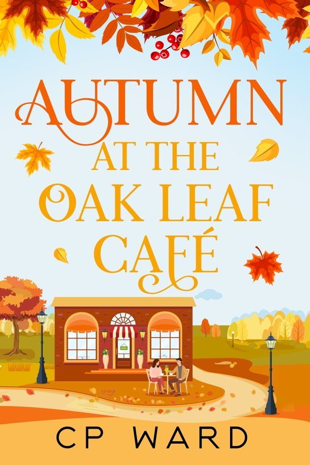  Autumn at the Oak Leaf Cafe(Kobo/電子書)