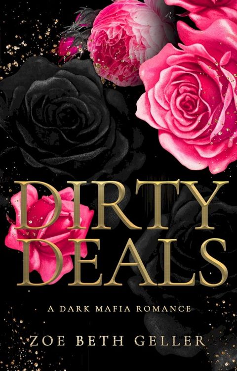 Dirty Deals A Dark Mafia Romance(Kobo/電子書)