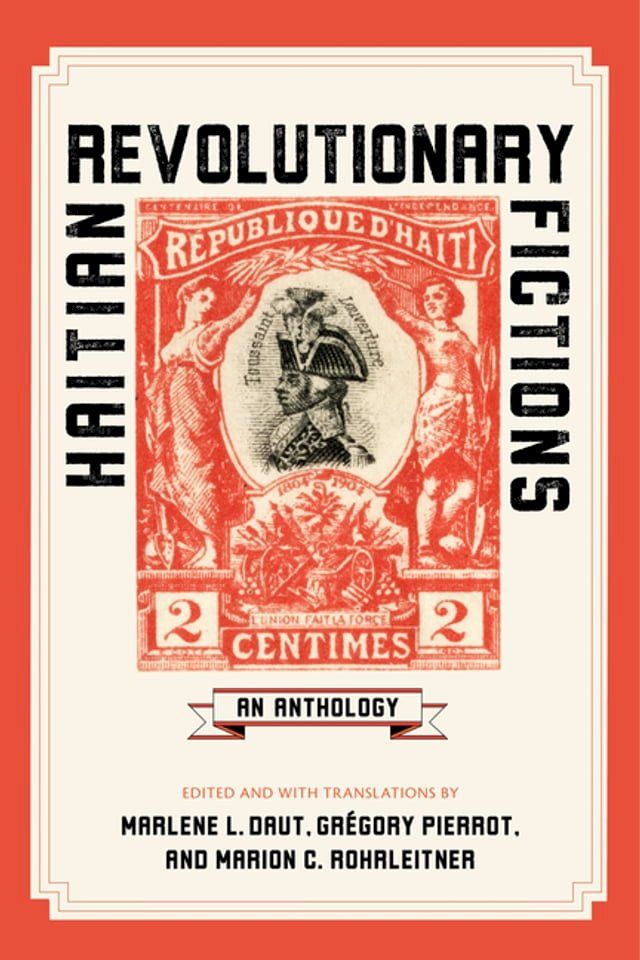  Haitian Revolutionary Fictions(Kobo/電子書)