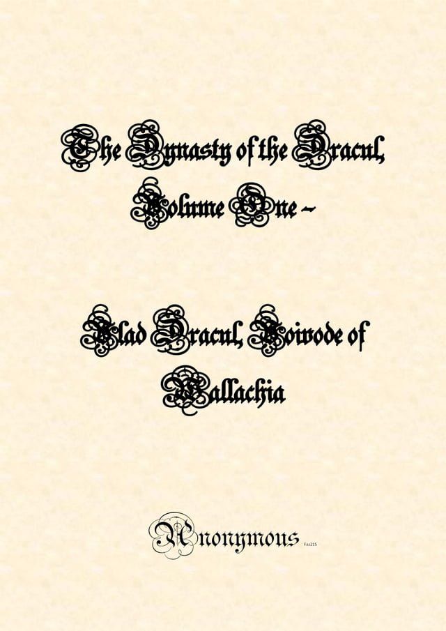  The Dynasty of the Dracul, Volume One: Vlad Dracul, Voivode of Wallachia(Kobo/電子書)