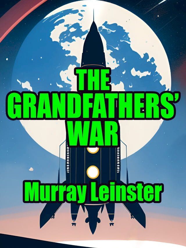  The Grandfathers' War(Kobo/電子書)