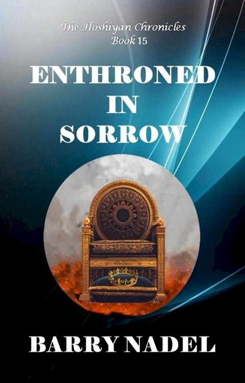 Enthroned in Sorrow(Kobo/電子書)