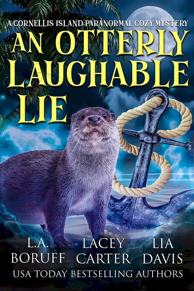  An Otterly Laughable Lie(Kobo/電子書)