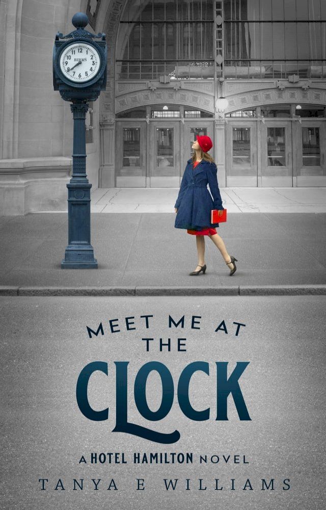  Meet Me at the Clock(Kobo/電子書)