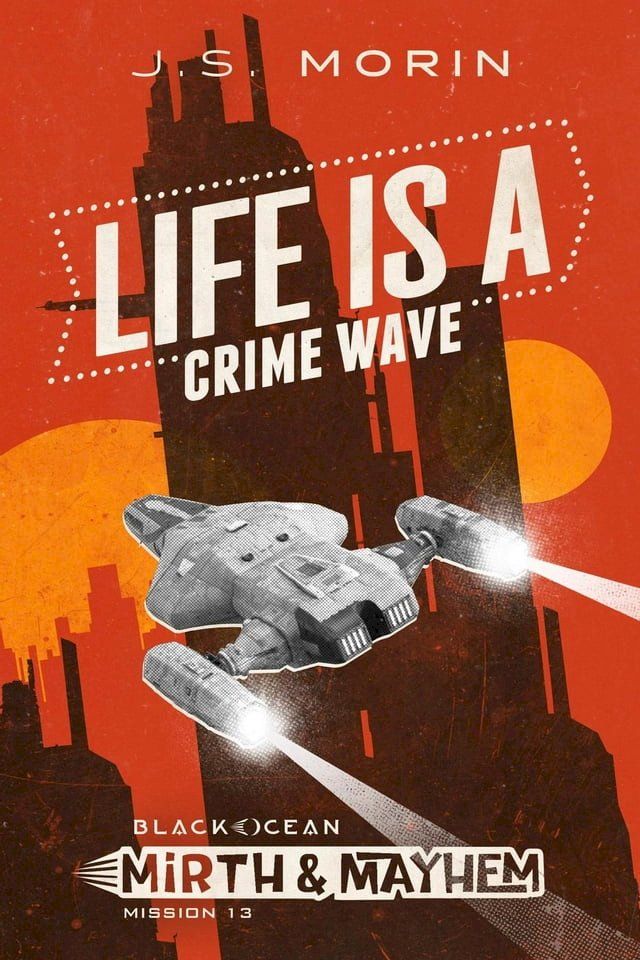  Life is a Crime Wave(Kobo/電子書)