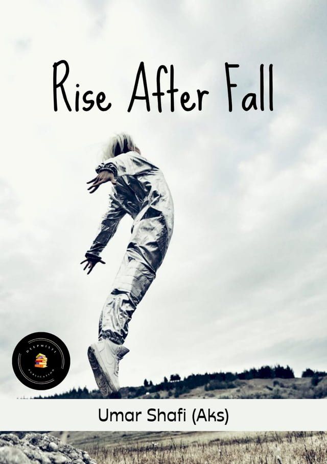  Rise After Fall(Kobo/電子書)