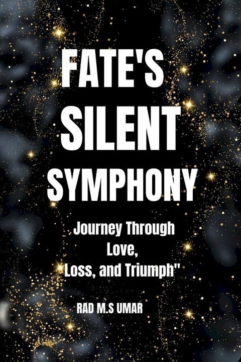 FATE'S SILENT SYMPHONY(Kobo/電子書)