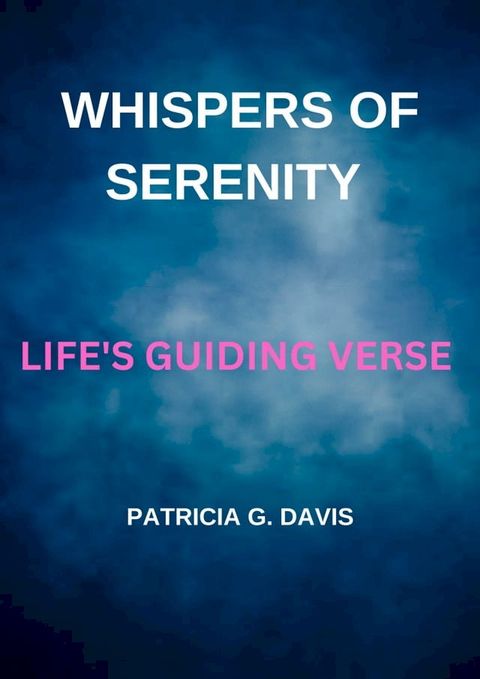 WHISPERS OF SERENITY(Kobo/電子書)