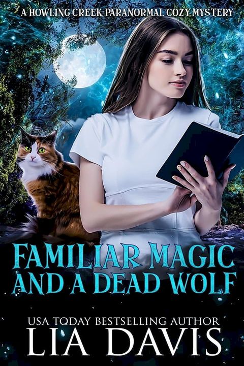 Familiar Magic and a Dead Wolf(Kobo/電子書)