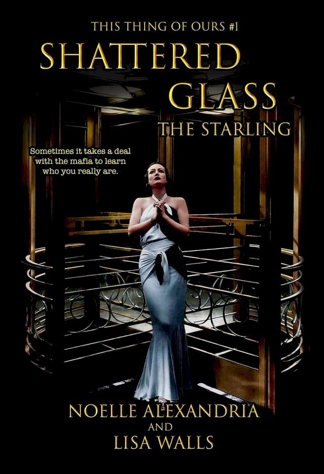  Shattered Glass: The Starling(Kobo/電子書)