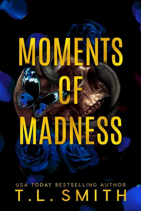 Moments of Madness(Kobo/電子書)