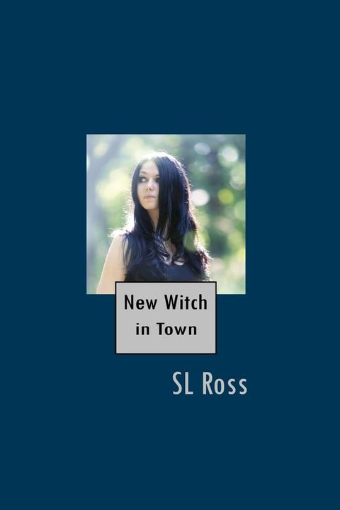 A New Witch in Town(Kobo/電子書)