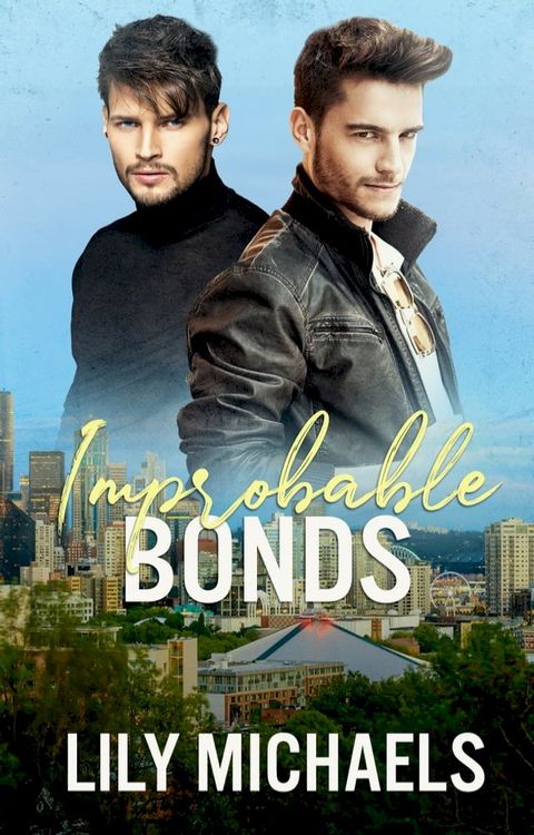 Improbable Bonds: A Box Set(Kobo/電子書)