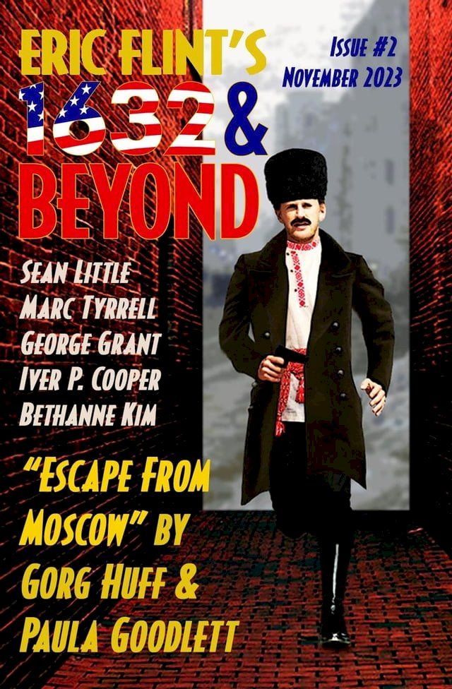  Eric Flint's 1632 & Beyond Issue 2(Kobo/電子書)