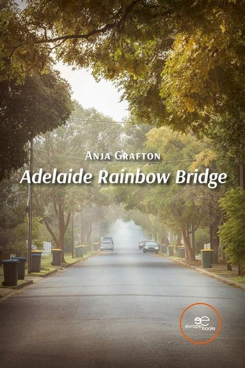 Adelaide Rainbow Bridge(Kobo/電子書)