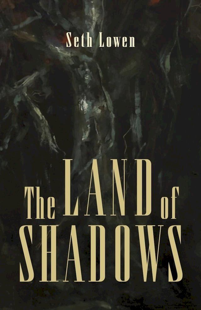  The Land of Shadows(Kobo/電子書)