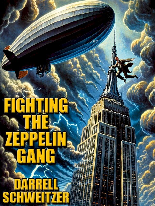  Fighting the Zeppelin Gang(Kobo/電子書)