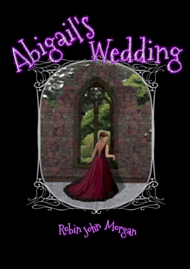  Abigail's Wedding(Kobo/電子書)