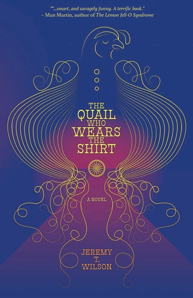  The Quail Who Wears The Shirt(Kobo/電子書)