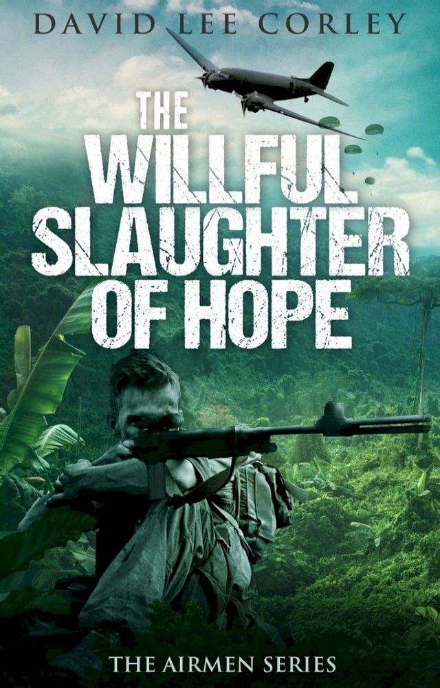  The Willful Slaughter of Hope(Kobo/電子書)