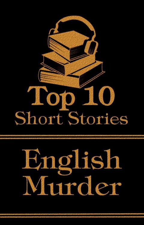 The Top 10 Short Stories - The English Murder(Kobo/電子書)