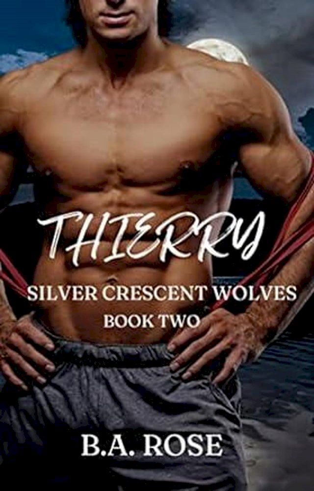  Thierry-Silver Crescent Wolves(Kobo/電子書)