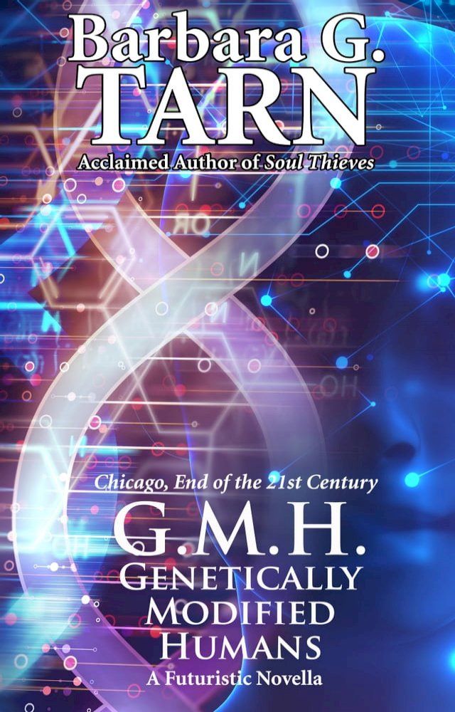  G.M.H. - Genetically Modified Humans(Kobo/電子書)