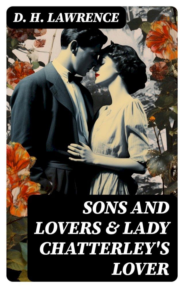  Sons and Lovers & Lady Chatterley's Lover(Kobo/電子書)