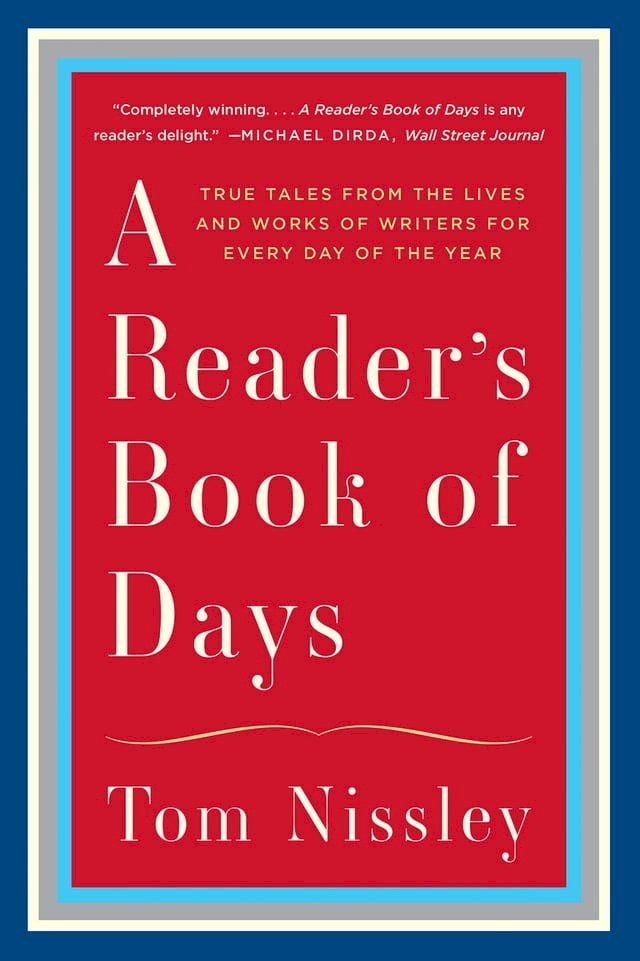  A Reader's Book of Days: True Tales from the Lives and Works of Writers for Every Day of the Year(Kobo/電子書)