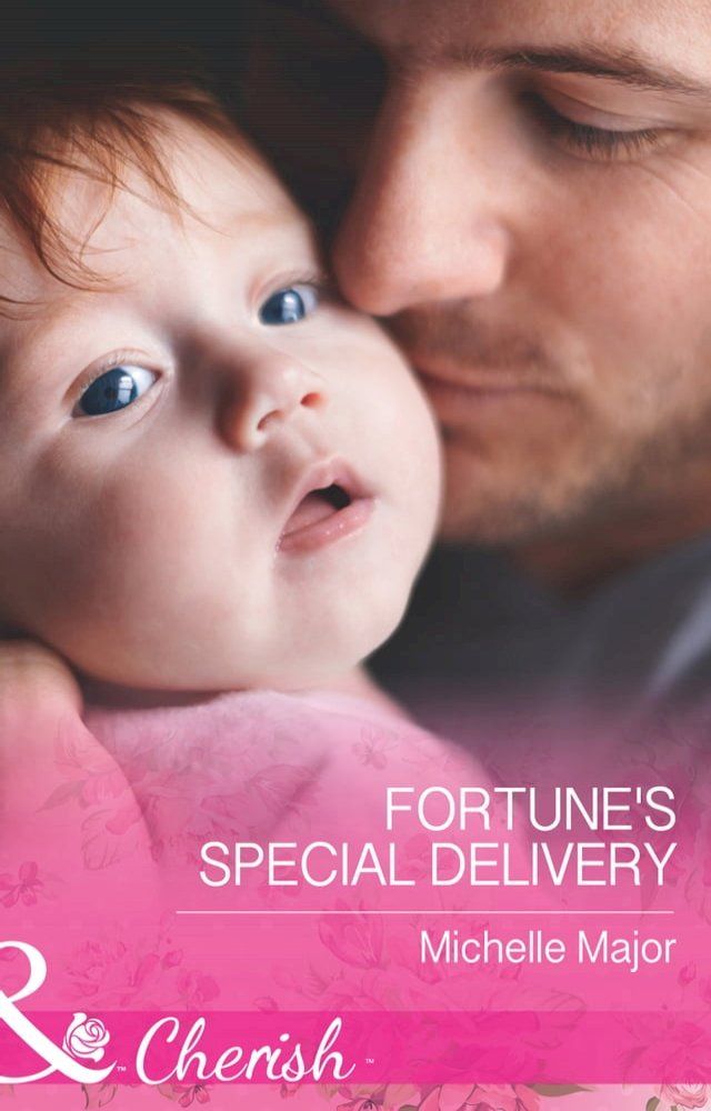  Fortune's Special Delivery (The Fortunes of Texas: All Fortune's Children, Book 4) (Mills & Boon Cherish)(Kobo/電子書)