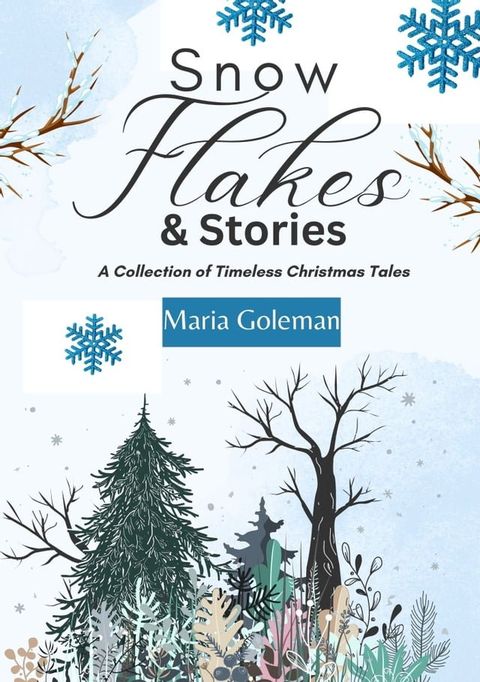 Snowflakes and Stories(Kobo/電子書)