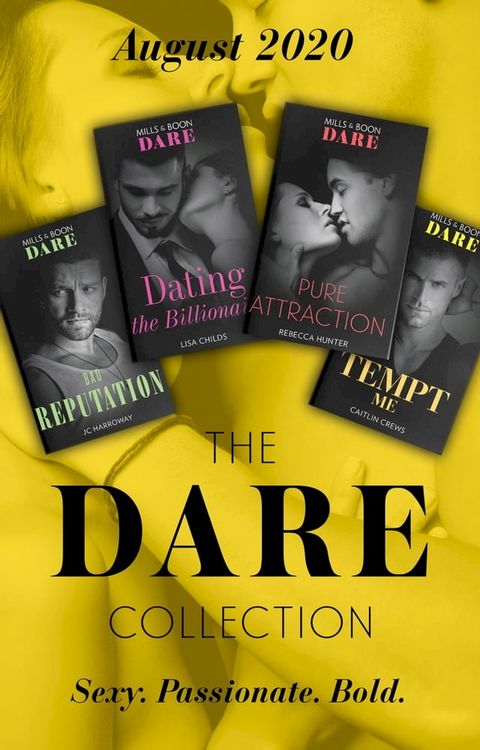 The Dare Collection August 2020: Tempt Me (Filthy Rich Billionaires) / Pure Attraction / Bad Reputation / Dating the Billionaire(Kobo/電子書)