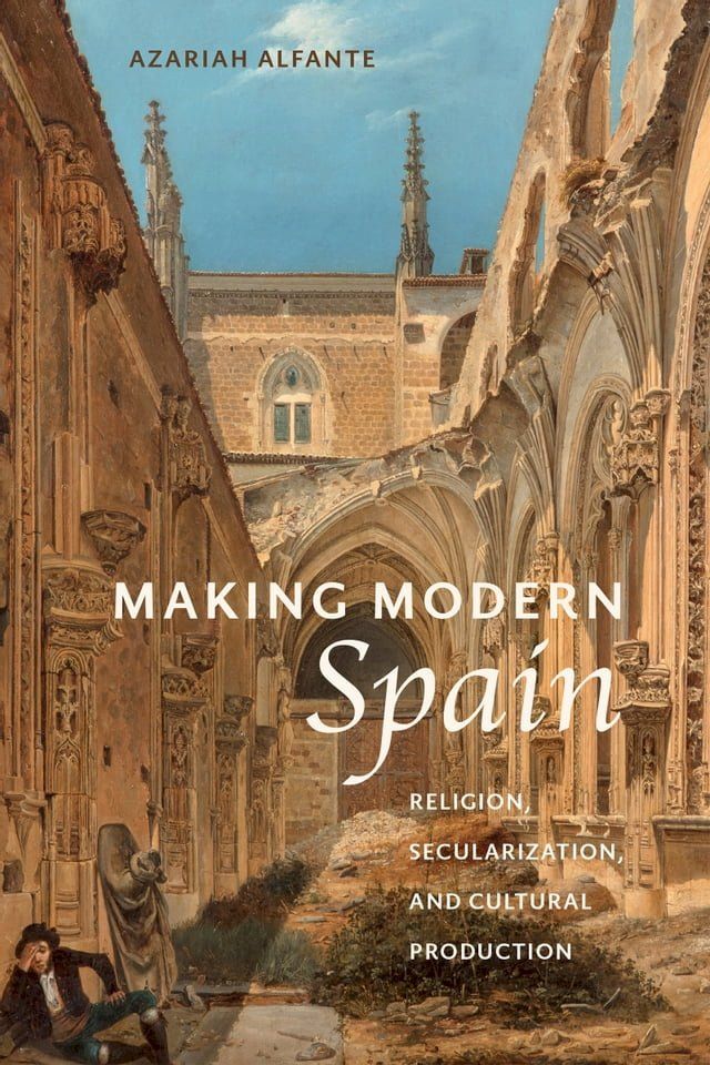  Making Modern Spain(Kobo/電子書)