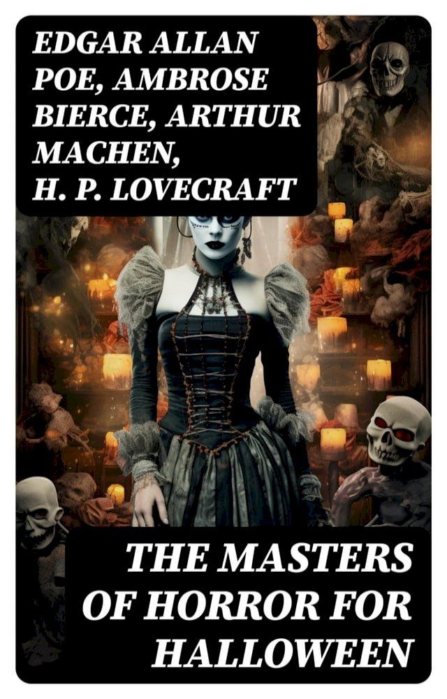  The Masters of Horror for Halloween(Kobo/電子書)