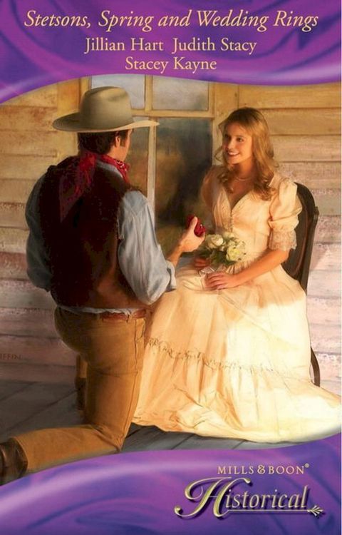 Stetsons, Spring And Wedding Rings: Rocky Mountain Courtship / Courting Miss Perfect / Courted by the Cowboy (Mills & Boon Historical)(Kobo/電子書)