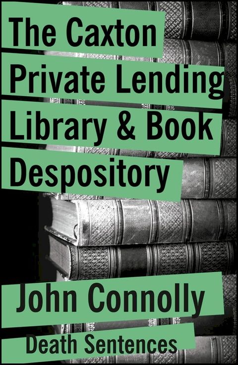 The Caxton Lending Library & Book Depository(Kobo/電子書)