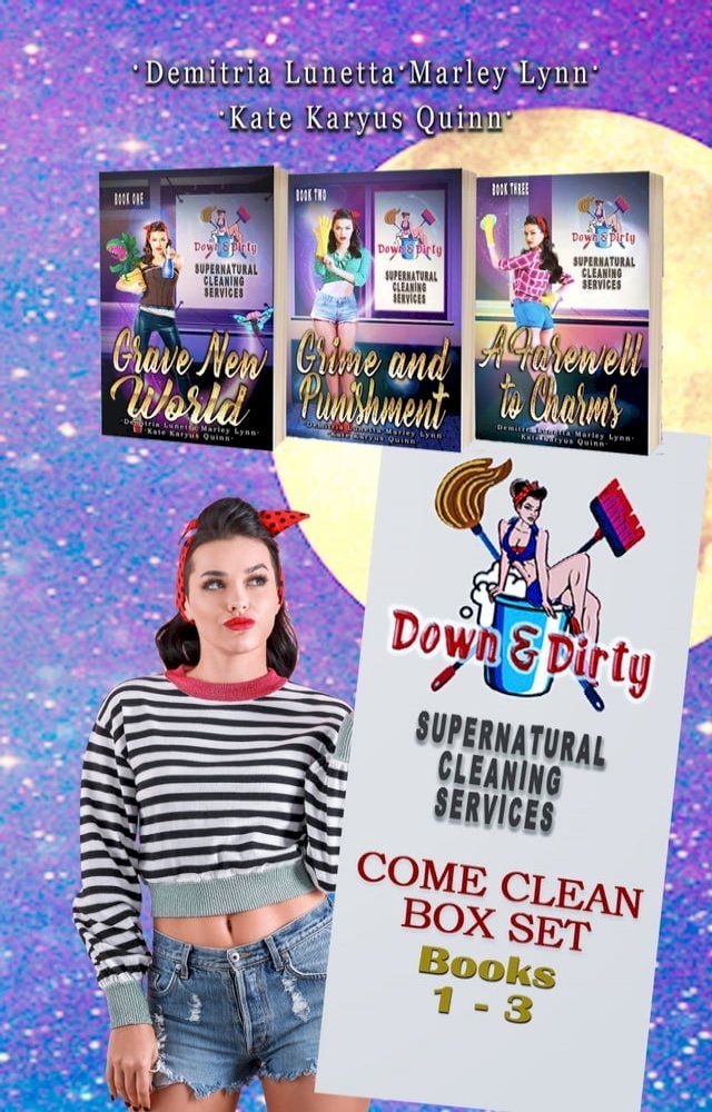  Down & Dirty Supernatural Cleaning Services Boxset Books 1-3: Grave New World, Grime and Punishment, A Farewell to Charms(Kobo/電子書)