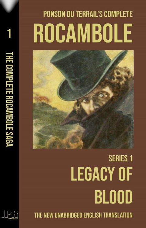 Rocambole 1 - Legacy of Blood (L’H&eacute;ritage myst&eacute;rieux) - New English translation complete and unabridged(Kobo/電子書)