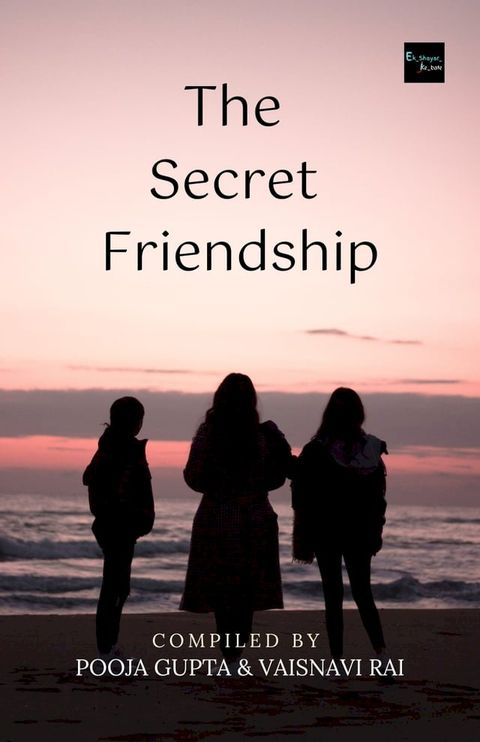 The Secret Friendship(Kobo/電子書)