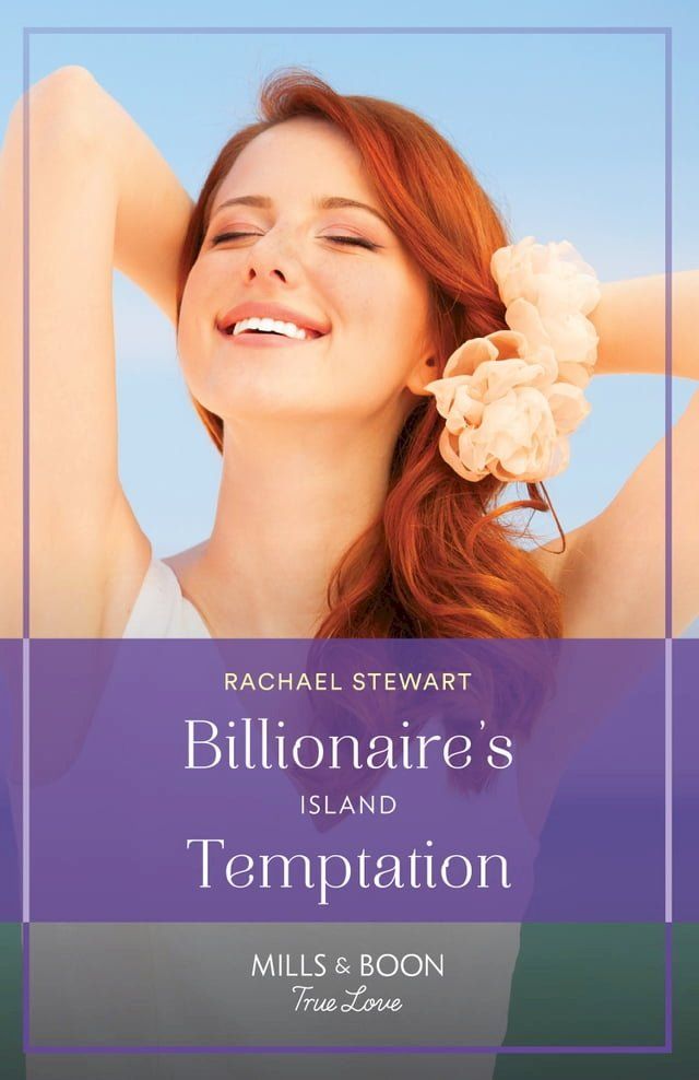  Billionaire's Island Temptation (Billionaires for the Rose Sisters, Book 1) (Mills & Boon True Love)(Kobo/電子書)