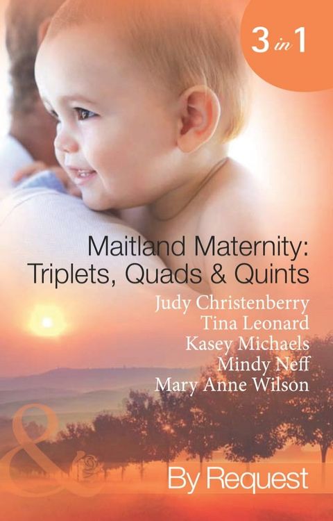 Maitland Maternity: Triplets, Quads & Quints: Triplet Secret Babies / Quadruplets on the Doorstep / Great Expectations / Delivered with a Kiss / And Babies Make Seven (Mills & Boon Spotlight)(Kobo/電子書)