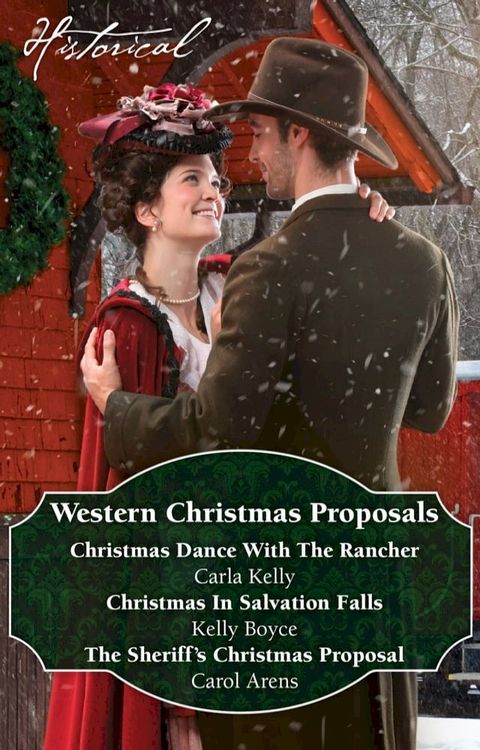 Western Christmas Proposals/Christmas Dance With The Rancher/Christmas In Salvation Falls/The Sheriff's Christmas Proposal(Kobo/電子書)