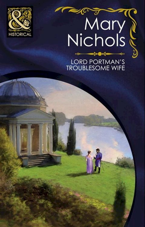 Lord Portman's Troublesome Wife (The Piccadilly Gentlemen's Club, Book 3) (Mills & Boon Historical)(Kobo/電子書)