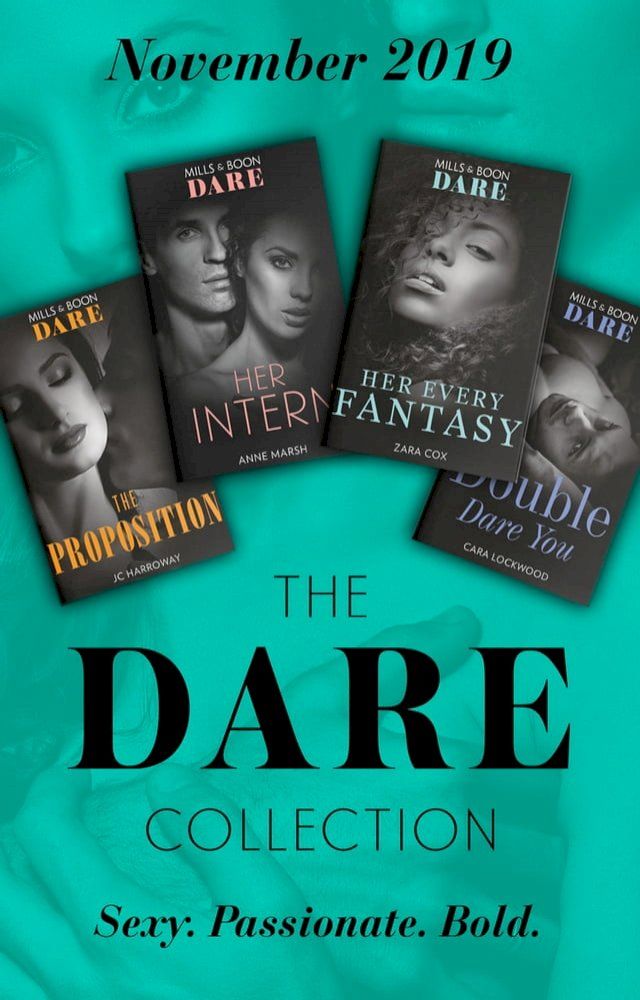  The Dare Collection November 2019: The Proposition (The Billionaires Club) / Her Every Fantasy / Her Intern / Double Dare You(Kobo/電子書)