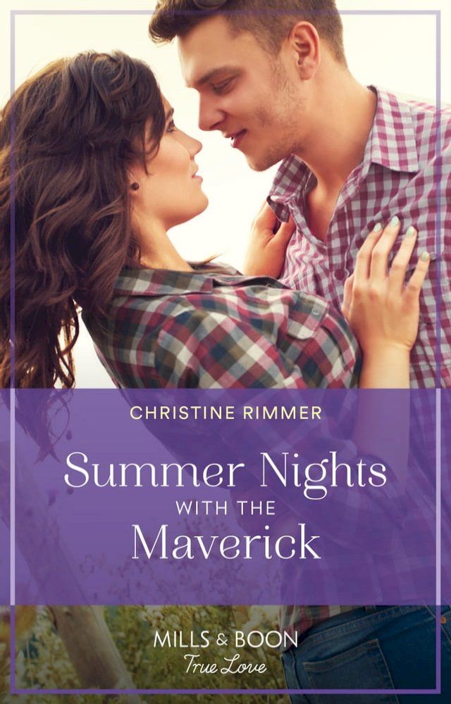  Summer Nights With The Maverick (Mills & Boon True Love) (Montana Mavericks: Brothers & Broncos, Book 1)(Kobo/電子書)