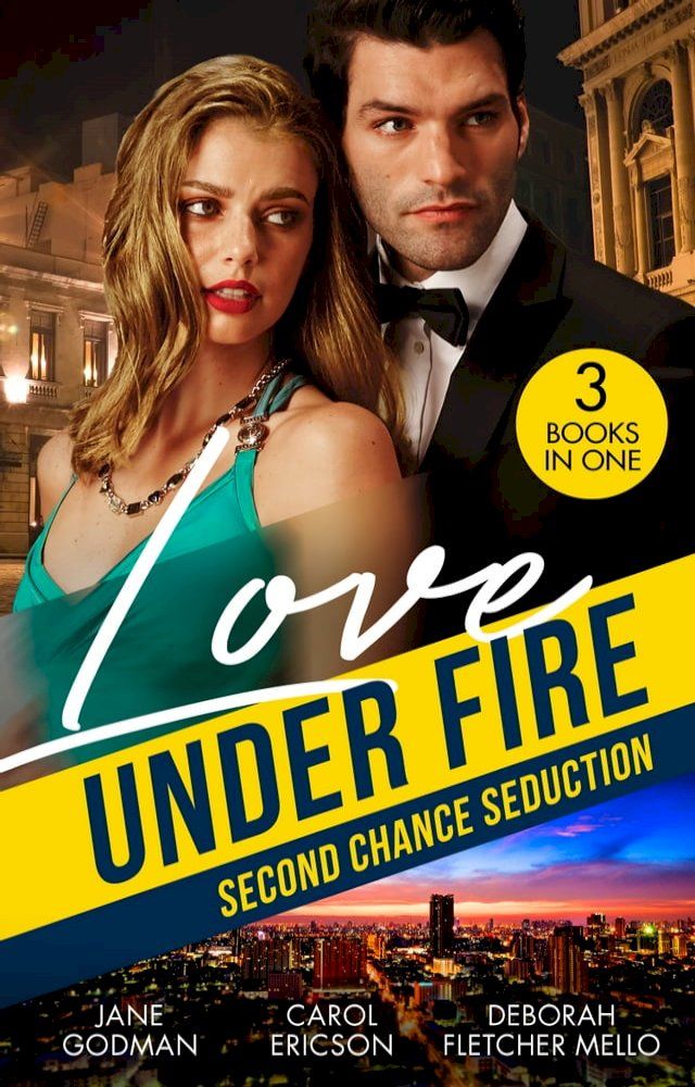  Love Under Fire: Second Chance Seduction: Secret Baby, Second Chance (Sons of Stillwater) / Sudden Second Chance / Reunited by the Badge(Kobo/電子書)