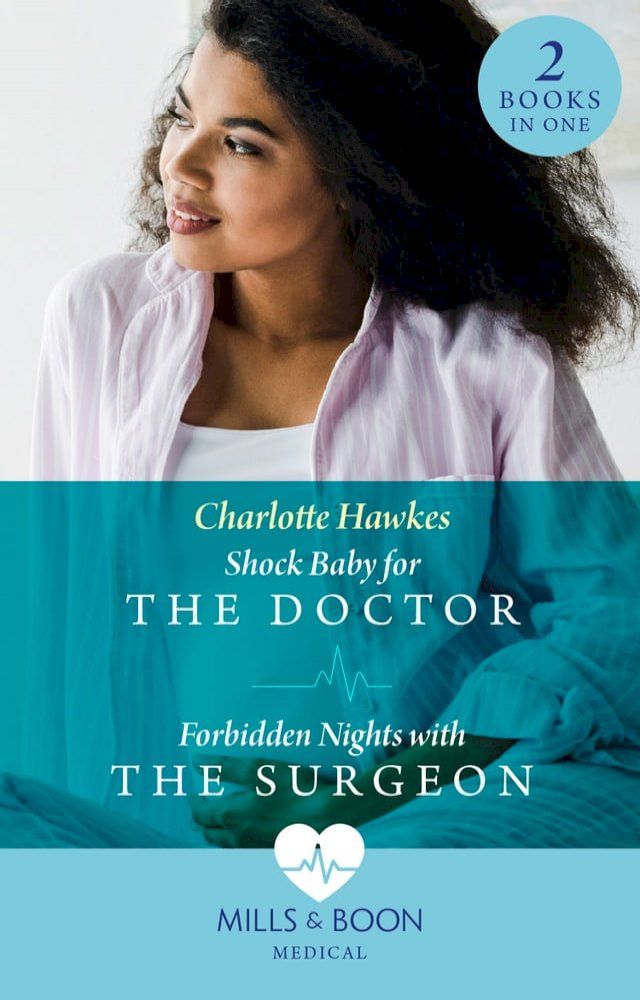  Shock Baby For The Doctor / Forbidden Nights With The Surgeon: Shock Baby for the Doctor (Billionaire Twin Surgeons) / Forbidden Nights with the Surgeon (Billionaire Twin Surgeons) (Mills & Boon Medical)(Kobo/電子書)