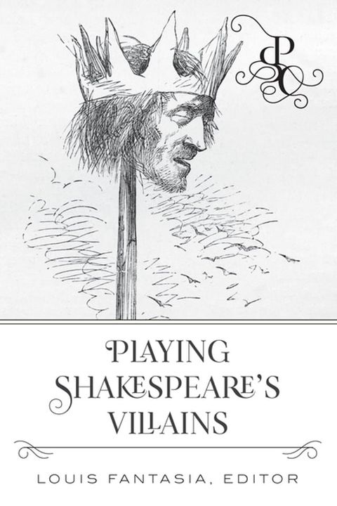 Playing Shakespeare's Villains(Kobo/電子書)