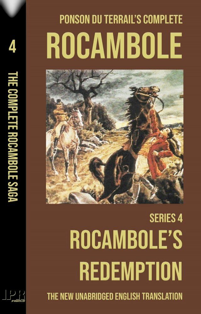  Rocambole 4 - Rocambole's Redemption (Clair de Lune & Grain-de-sel) - New English translation complete and unabridged(Kobo/電子書)