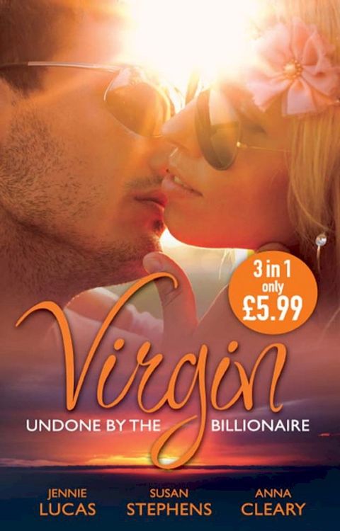 Virgin: Undone by the Billionaire: The Innocent's Dark Seduction / Count Maxime's Virgin / Untamed Billionaire, Undressed Virgin(Kobo/電子書)